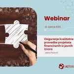 Najavljujemo webinar “Osiguranje kvalitetne provedbe projekata financiranih iz javnih izvora”